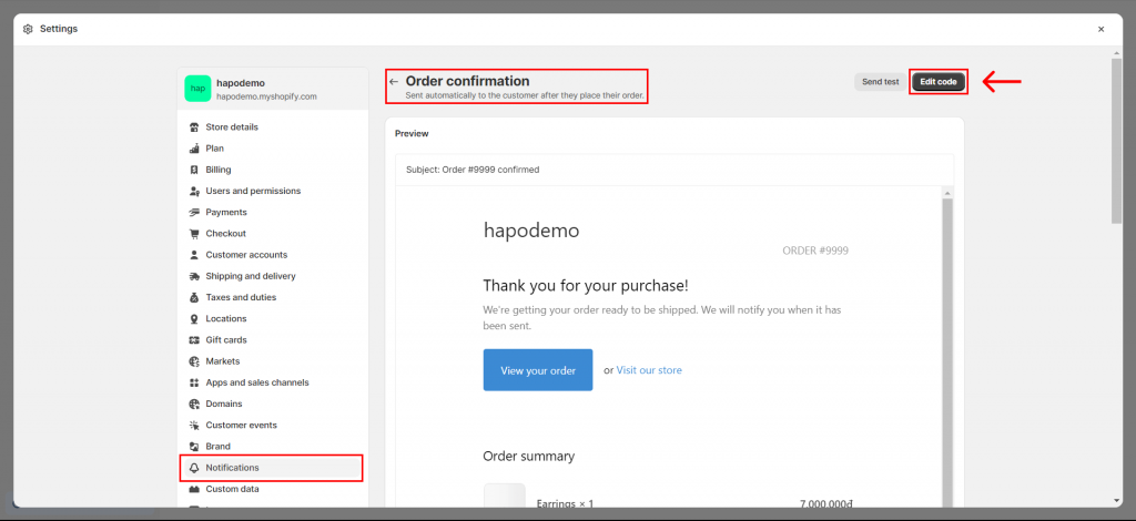 Step 3: Go to Shopify Settings > Notifications > Select the email type to insert > Edit code.